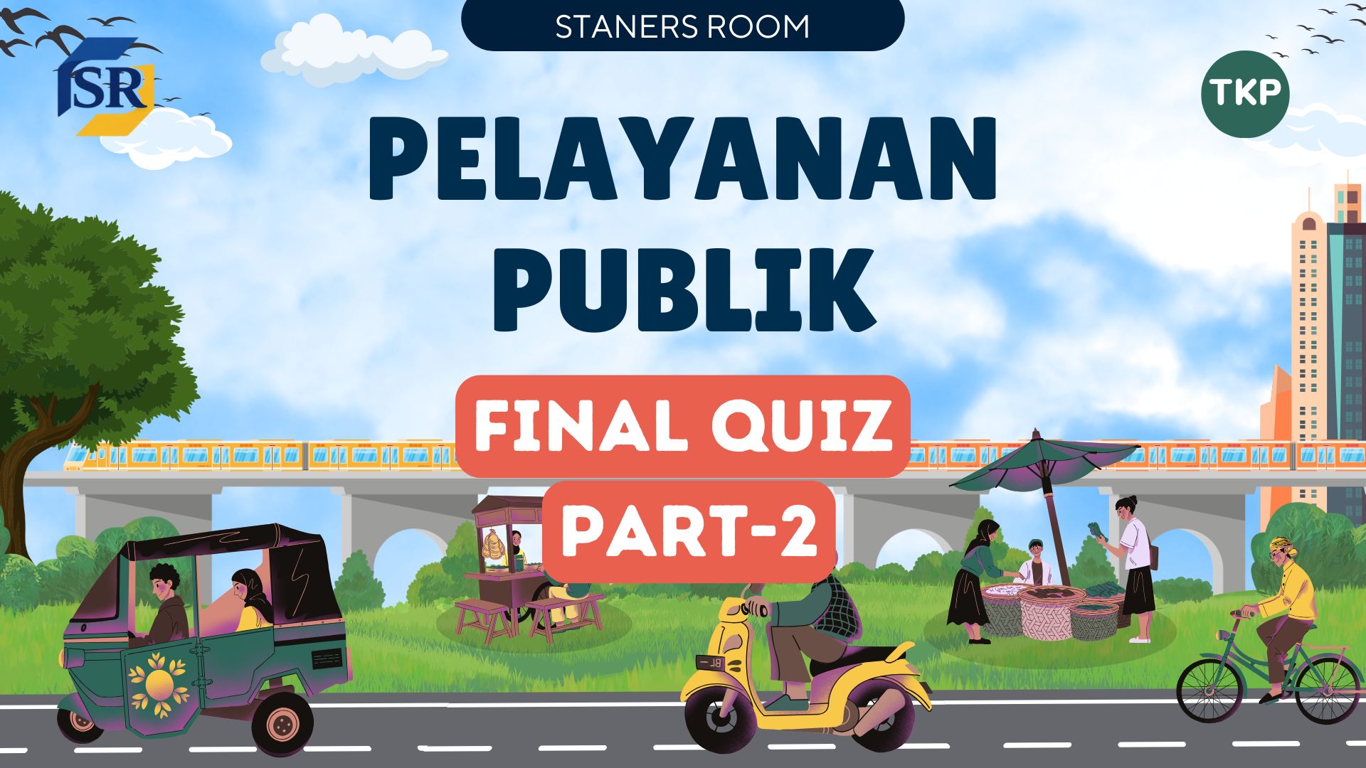 Final Quiz Pelayanan Publik Part 2
