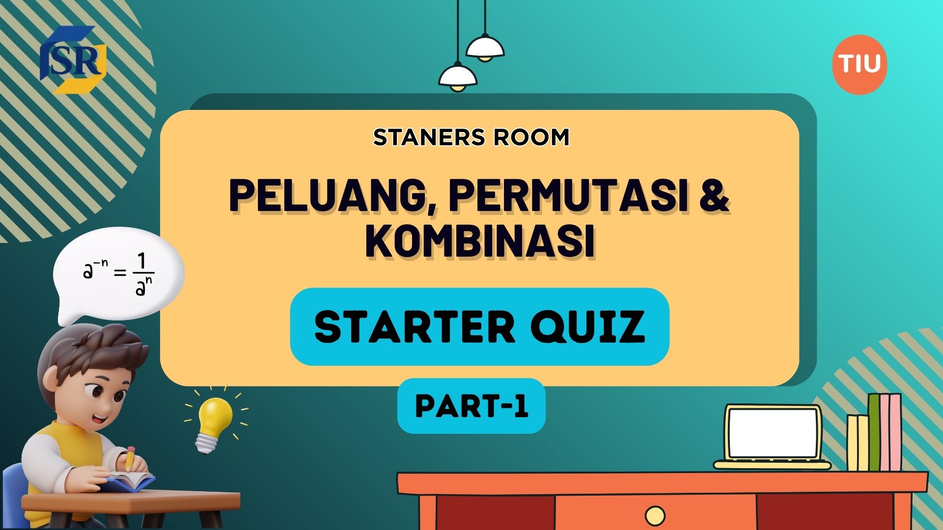 Starter Quiz Peluang, Permutasi dan Kombinasi Part 1