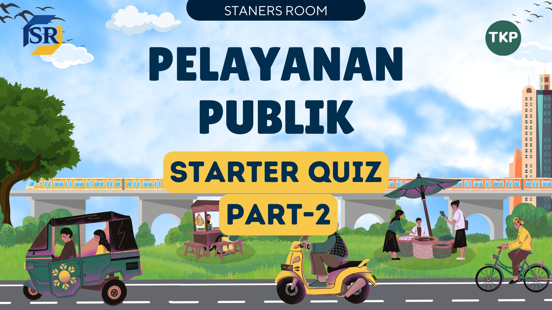 Starter Quiz Pelayanan Publik Part 2