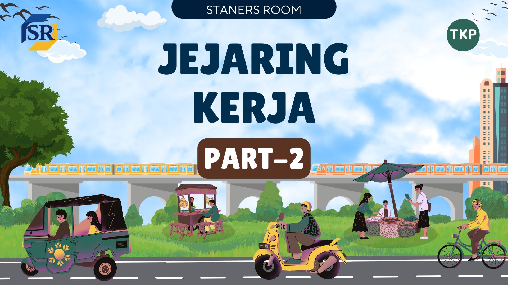 Jejaring Kerja Part 2