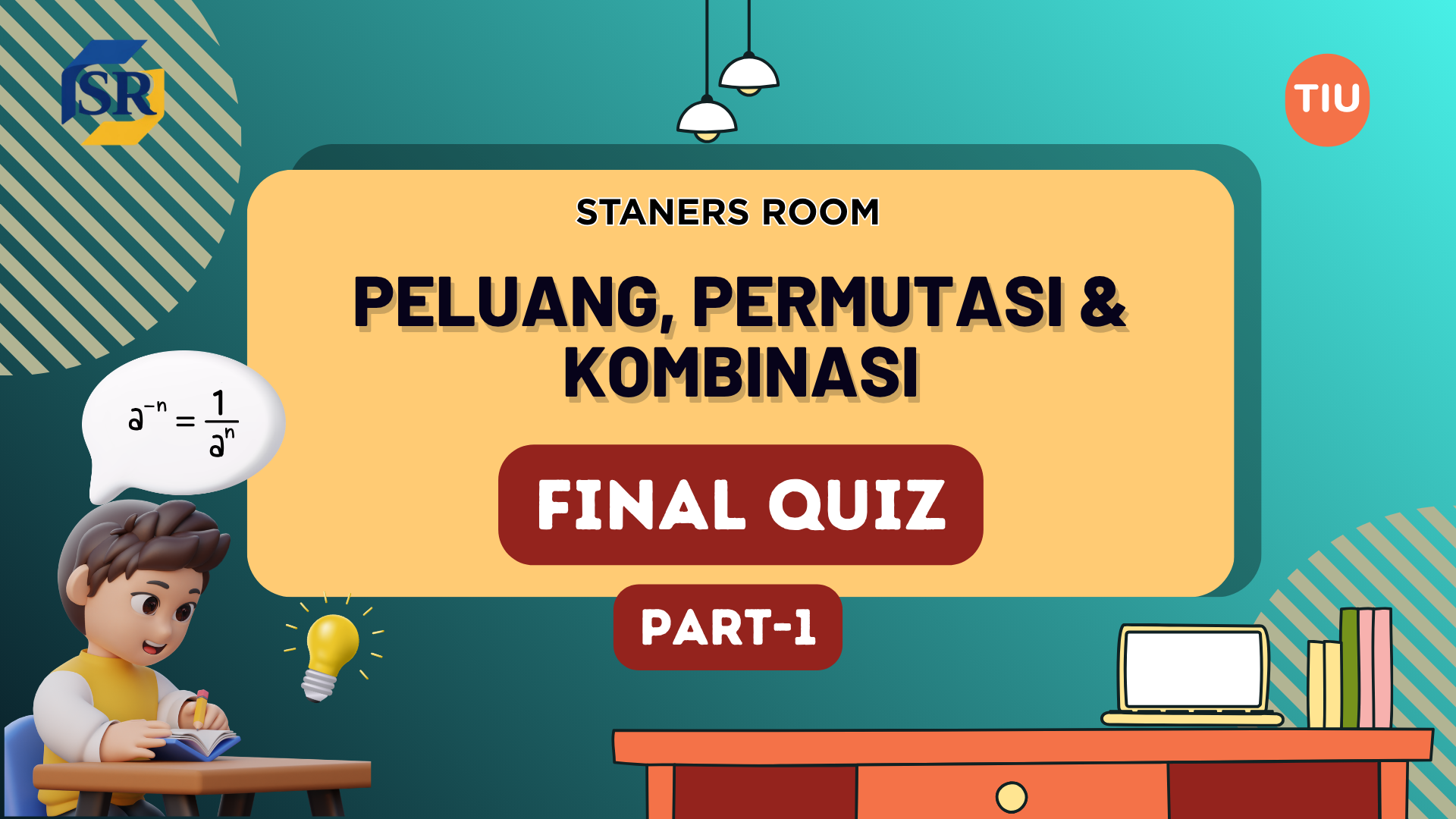 Final Quiz Peluang, Permutasi dan Kombinasi Part 1