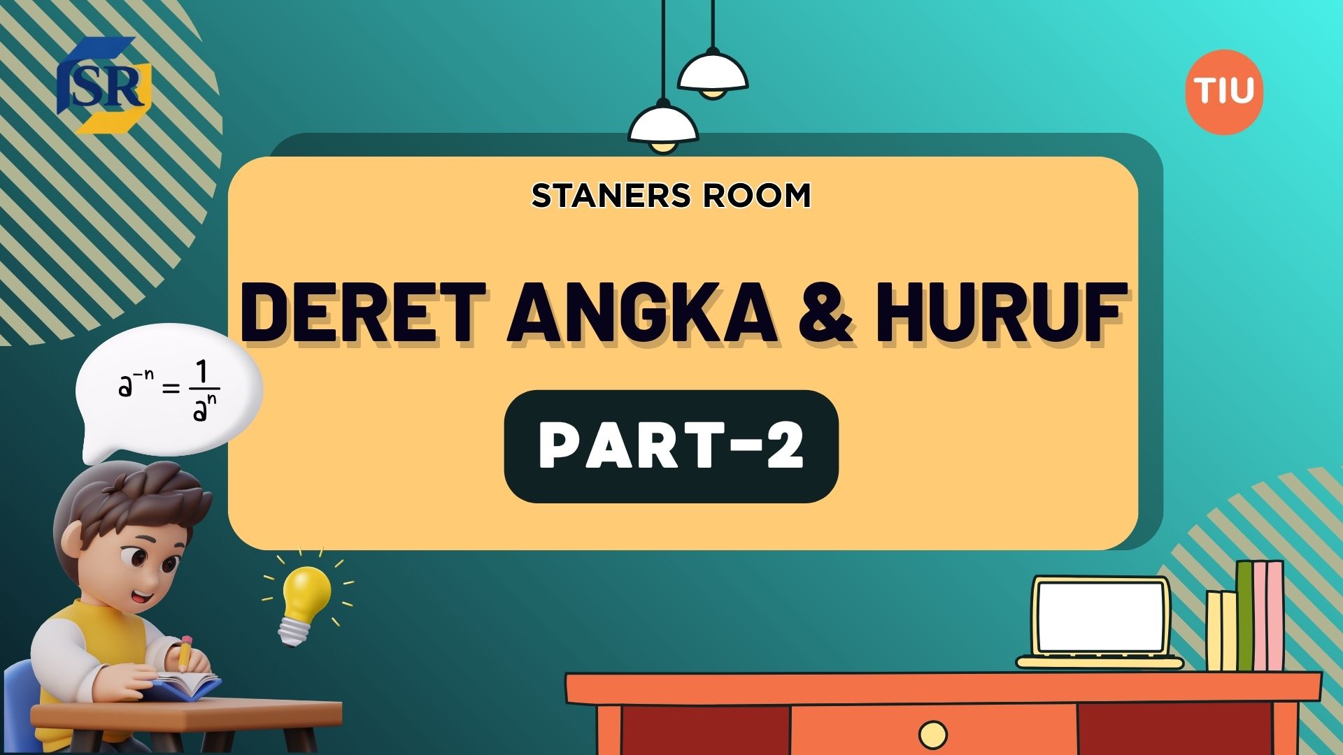 Deret Angka dan Huruf Part 2
