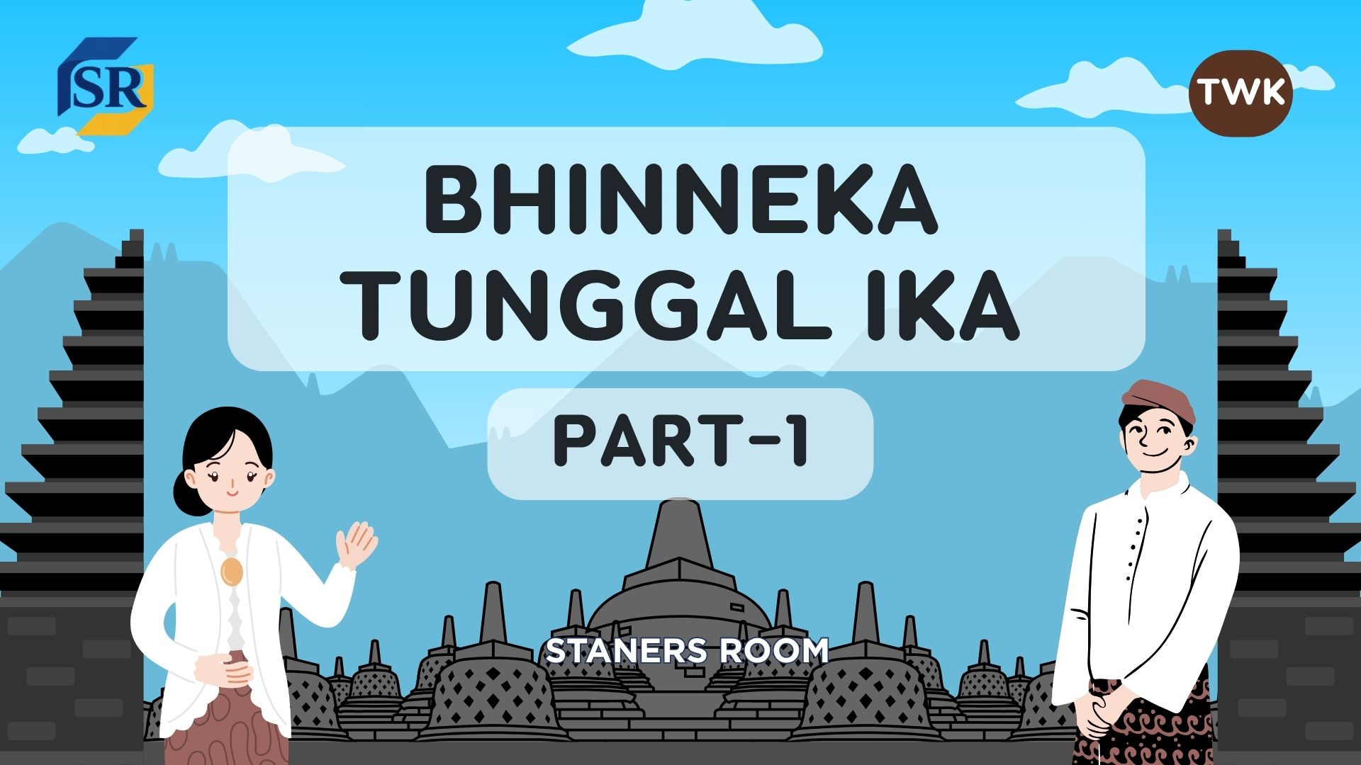 Bhinneka Tunggal Ika Part 1