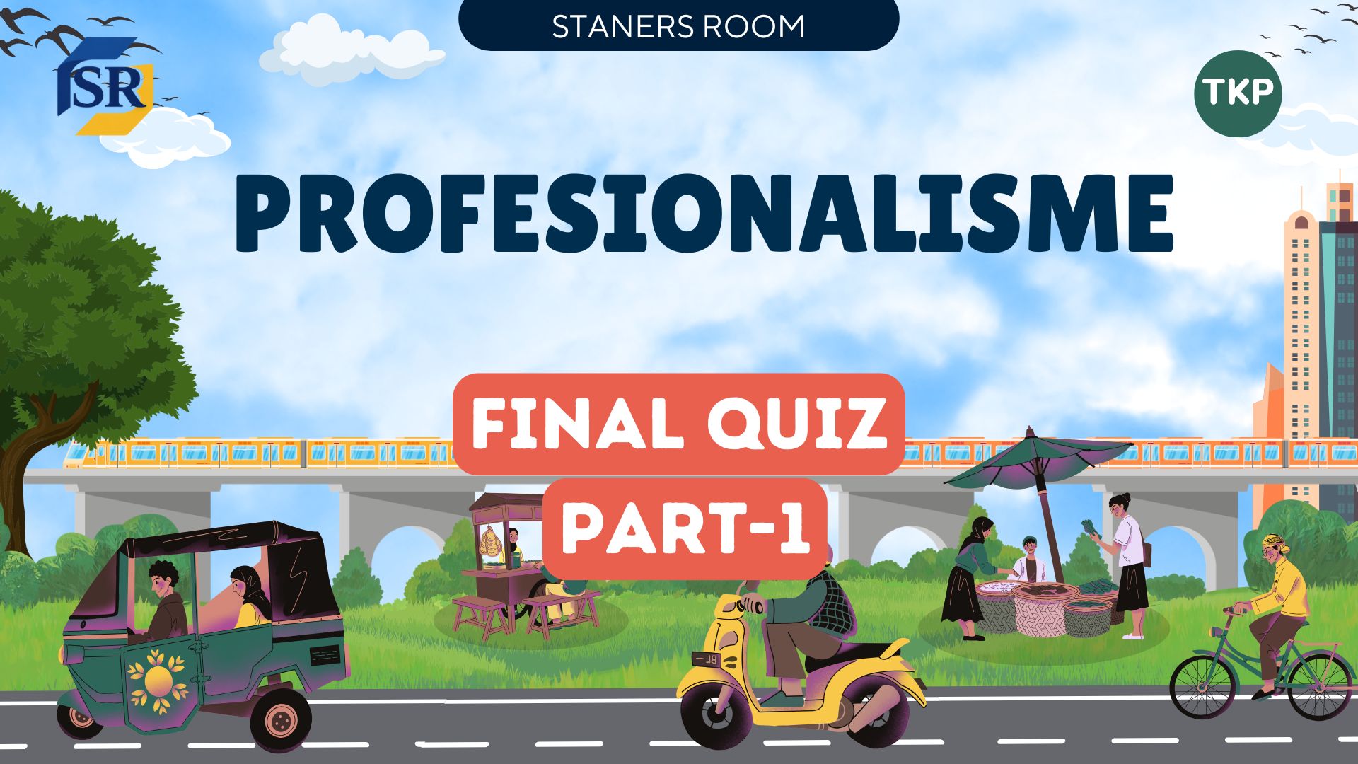 Final Quiz Profesionalisme Part 1