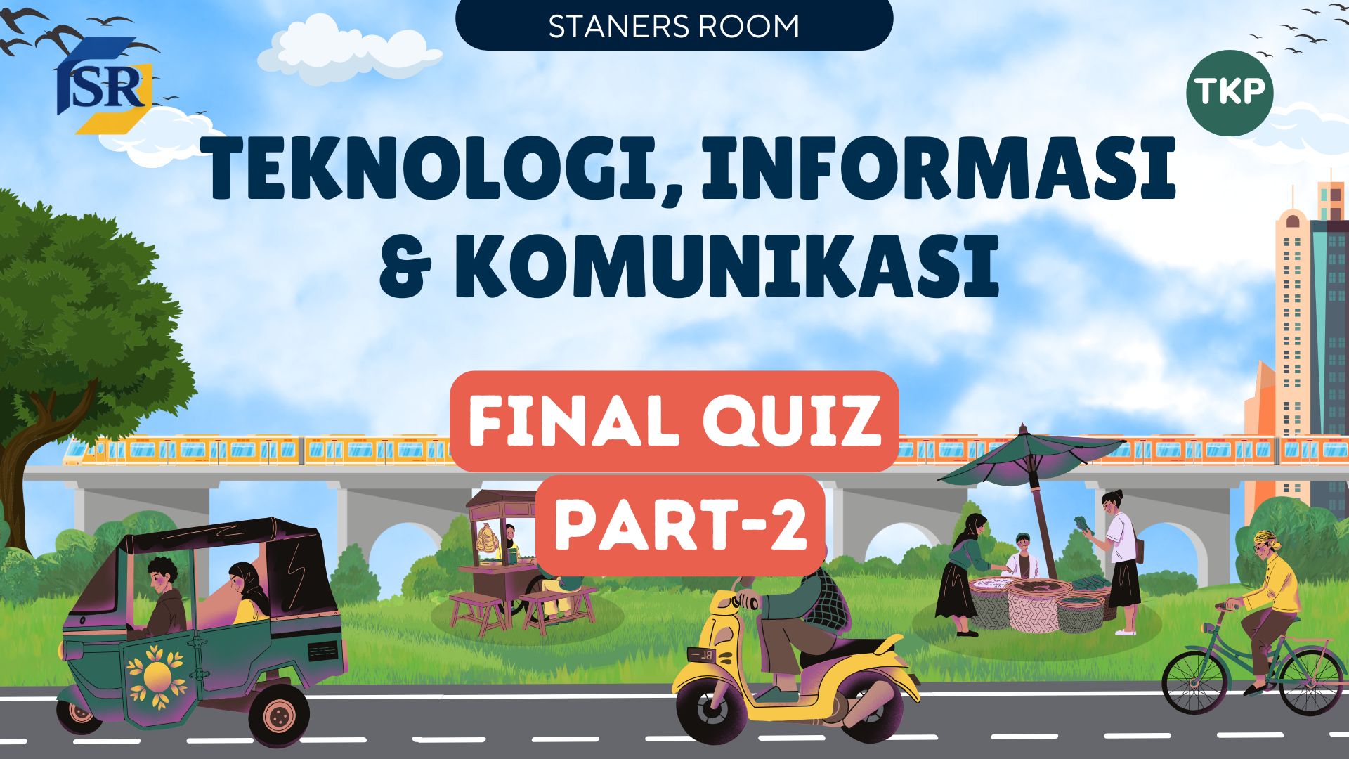 Final Quiz Teknologi Informasi dan Komunikasi Part 2