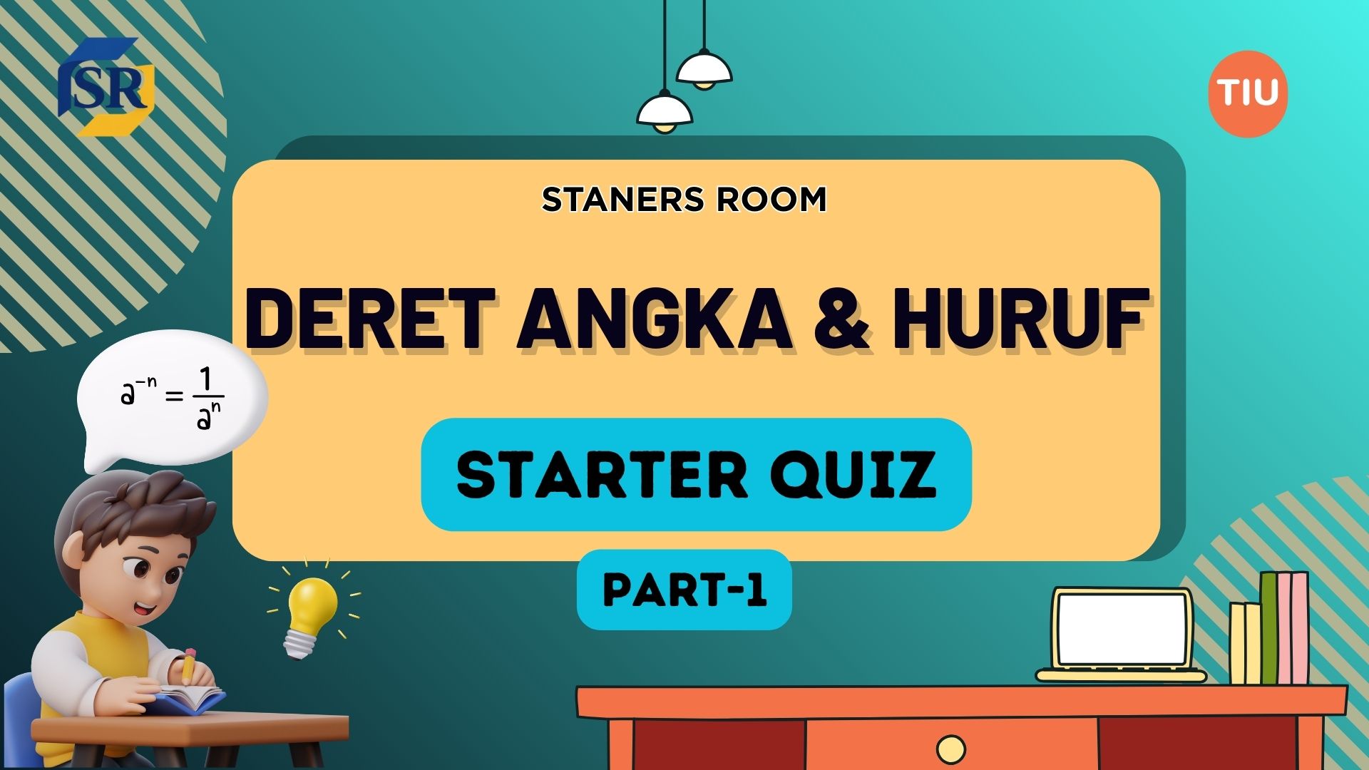 Starter Quiz Deret Angka dan Huruf Part 1