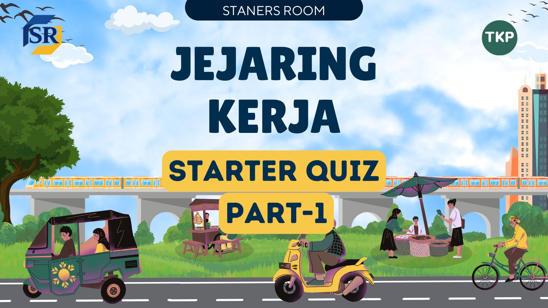 Starter Quiz Jejaring Kerja Part 1